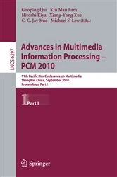 Book cover of Advances in Multimedia Information Processing -- PCM 2010, Part I by Guoping Qiu