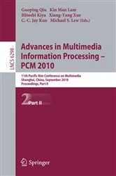 Book cover of Advances in Multimedia Information Processing -- PCM 2010, Part II by Guoping Qiu