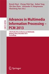 Book cover of Advances in Multimedia Information Processing - PCM 2013 by Benoit Huet