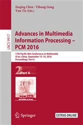Book cover of Advances in Multimedia Information Processing - PCM 2016 by Enqing Chen