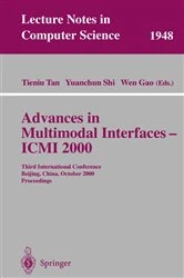 Book cover of Advances in Multimodal Interfaces - ICMI 2000 by Tieniu Tan