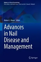 Book cover of Advances in Nail Disease and Management by Robert L. Baran