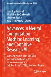 Book cover of Advances in Neural Computation, Machine Learning, and Cognitive Research VI by Boris Kryzhanovsky