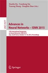 Book cover of Advances in Neural Networks – ISNN 2015 by Xiaolin Hu