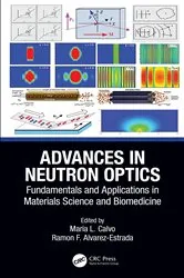 Book cover of Advances in Neutron Optics by Maria L. Calvo