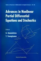 Book cover of Advances In Nonlinear Partial Differential Equations And Stochastics by S Kawashima
