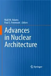 Book cover of Advances in Nuclear Architecture by Niall M. Adams