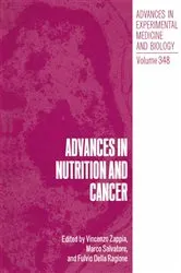 Book cover of Advances in Nutrition and Cancer by Vincenzo Zappia
