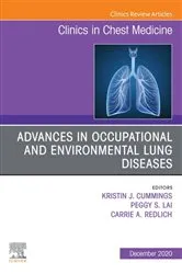 Book cover of Advances in Occupational and Environmental Lung Diseases An Issue of Clinics in Chest Medicine E-Book by Carrie A. Redlich MD