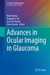 Book cover of Advances in Ocular Imaging in Glaucoma by Rohit Varma