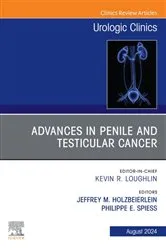 Book cover of Advances in Penile and Testicular Cancer, An Issue of Urologic Clinics, E-Book by Holzbeierlein MD, FACS, Jeffrey M.