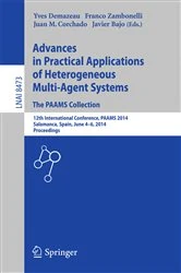 Book cover of Advances in Practical Applications of Heterogeneous Multi-Agent Systems - The PAAMS Collection by Yves Demazeau