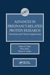 Book cover of Advances in Pregnancy-Related Protein Research Functional and Clinical Applications by Unknown