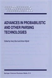 Book cover of Advances in Probabilistic and Other Parsing Technologies by H. Bunt