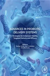 Book cover of Advances in Probiotic Delivery Systems by Tanmay Sarkar PhD