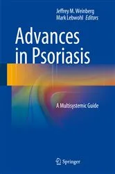 Book cover of Advances in Psoriasis by Jeffrey M. Weinberg