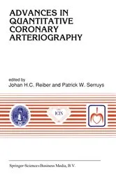 Book cover of Advances in Quantitative Coronary Arteriography by Johan H. C. Reiber