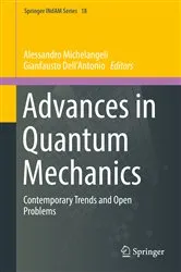 Book cover of Advances in Quantum Mechanics by Alessandro Michelangeli