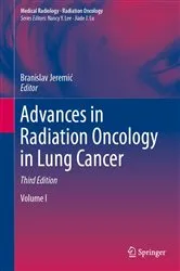 Book cover of Advances in Radiation Oncology in Lung Cancer (3rd ed.) by Branislav Jeremić