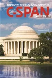 Book cover of Advances in Research Using the C-SPAN Archives by Robert X. Browning