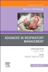 Book cover of Advances in Respiratory Management, An Issue of Clinics in Perinatology, E-Book by Luna MD, PhD, Manuel Sanchez