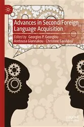 Book cover of Advances in Second/Foreign Language Acquisition by Georgios P. Georgiou