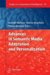Book cover of Advances in Semantic Media Adaptation and Personalization by Manolis Wallace