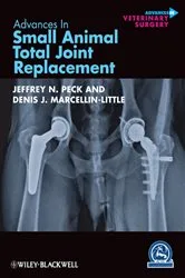 Book cover of Advances in Small Animal Total Joint Replacement by Jeffrey N. Peck
