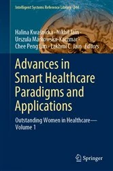 Book cover of Advances in Smart Healthcare Paradigms and Applications by Halina Kwaśnicka