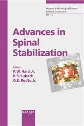 Book cover of Advances in Spinal Stabilization by R.W. Haid Jr.