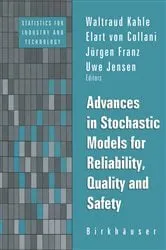 Book cover of Advances in Stochastic Models for Reliablity, Quality and Safety by Jensen Kahle