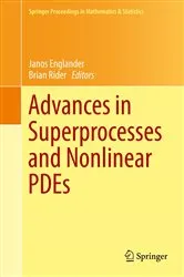 Book cover of Advances in Superprocesses and Nonlinear PDEs by Janos Englander