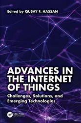 Book cover of Advances in the Internet of Things by Qusay F. Hassan