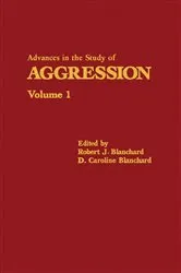 Book cover of Advances in the Study of Aggression by Robert J. Blanchard