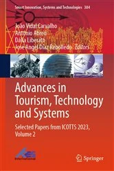Book cover of Advances in Tourism, Technology and Systems by João Vidal Carvalho