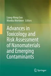 Book cover of Advances in Toxicology and Risk Assessment of Nanomaterials and Emerging Contaminants by Liang-Hong Guo