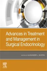 Book cover of Advances in Treatment and Management in Surgical Endocrinology by Shifrin MD, FACS, FACE, ECNU, Alexander L.