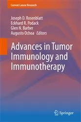 Book cover of Advances in Tumor Immunology and Immunotherapy by Joseph D. Rosenblatt