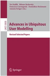 Book cover of Advances in Ubiquitous User Modelling by Tsvi Kuflik