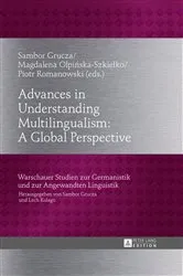 Book cover of Advances in Understanding Multilingualism: A Global Perspective by Sambor Grucza