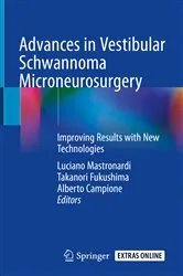 Book cover of Advances in Vestibular Schwannoma Microneurosurgery by Luciano Mastronardi