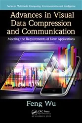 Book cover of Advances in Visual Data Compression and Communication by Feng Wu