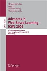 Book cover of Advances in Web-Based Learning - ICWL 2005 by Rynson W.H. Lau