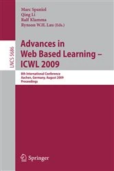 Book cover of Advances in Web Based Learning - ICWL 2009 by Marc Spaniol