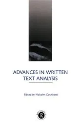 Book cover of Advances in Written Text Analysis by Malcolm Coulthard