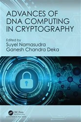 Book cover of Advances of DNA Computing in Cryptography by Suyel Namasudra