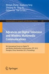 Book cover of Advances on Digital Television and Wireless Multimedia Communications by Wenjun Zhang