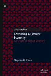 Book cover of Advancing a Circular Economy by Stephen M Jones