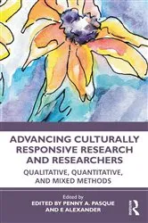Book cover of Advancing Culturally Responsive Research and Researchers by Penny A. Pasque
