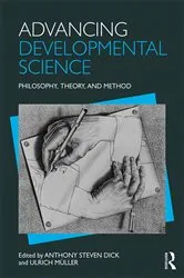 Book cover of Advancing Developmental Science by Anthony S. Dick